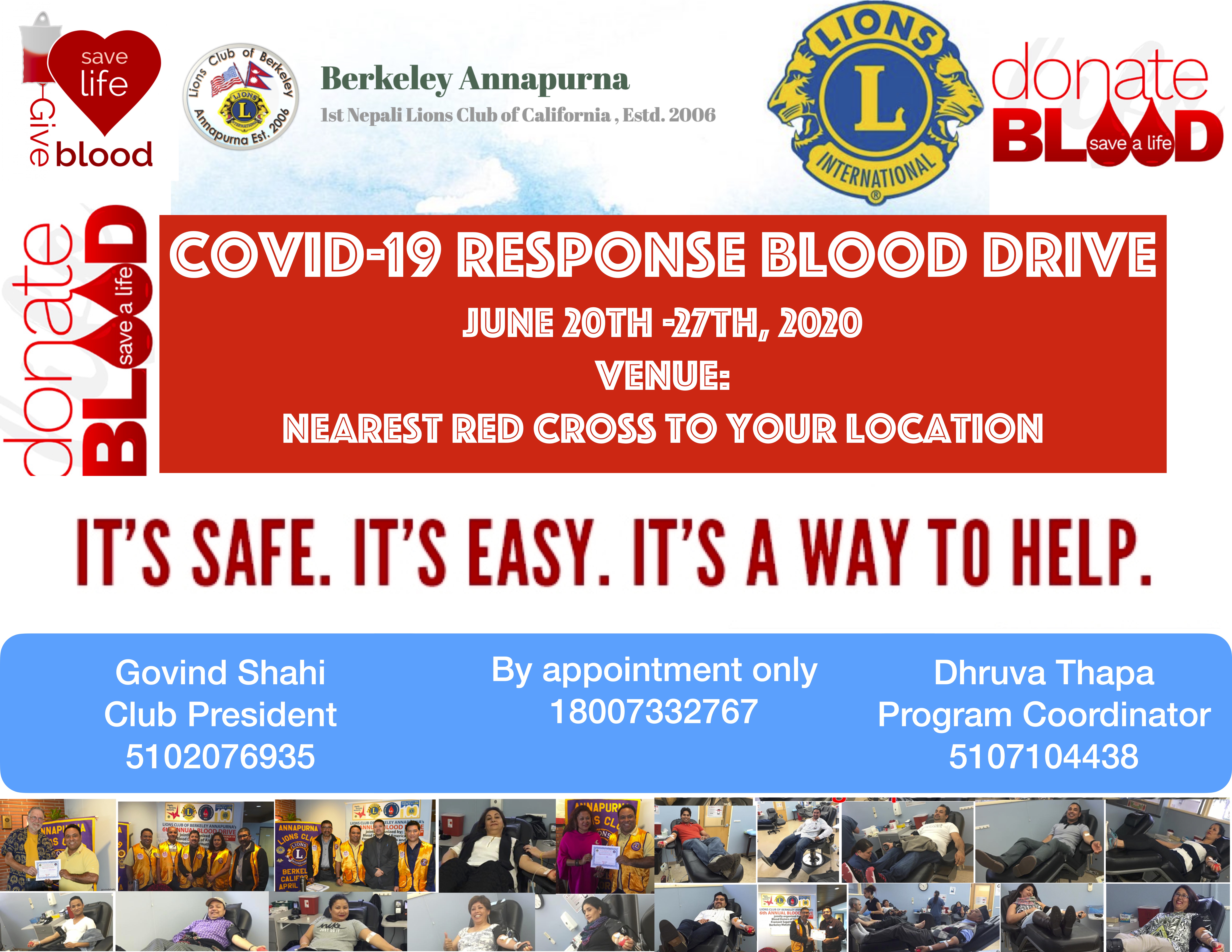 Weeklong Blood drive by Local Lions Club.